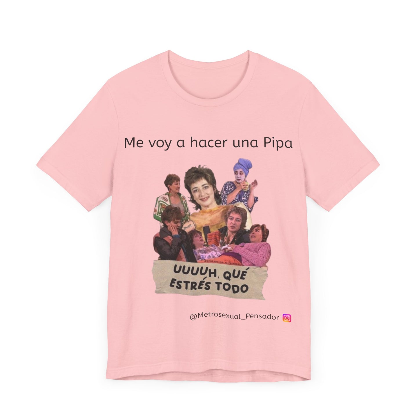 Camiseta divertida de Jersey unisex - 'Me voy a hacer una Pipa' con imágenes de estrés