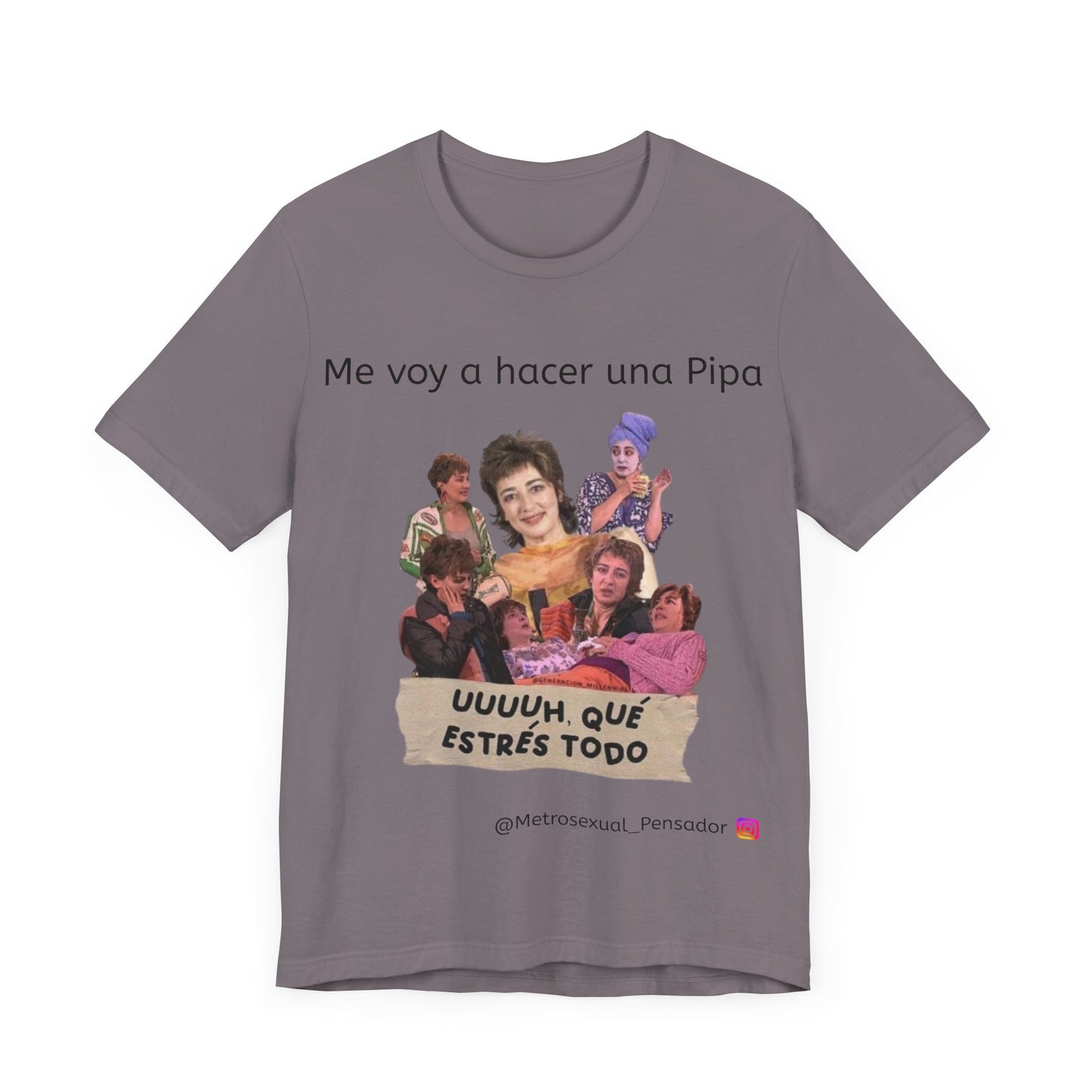 Camiseta divertida de Jersey unisex - 'Me voy a hacer una Pipa' con imágenes de estrés