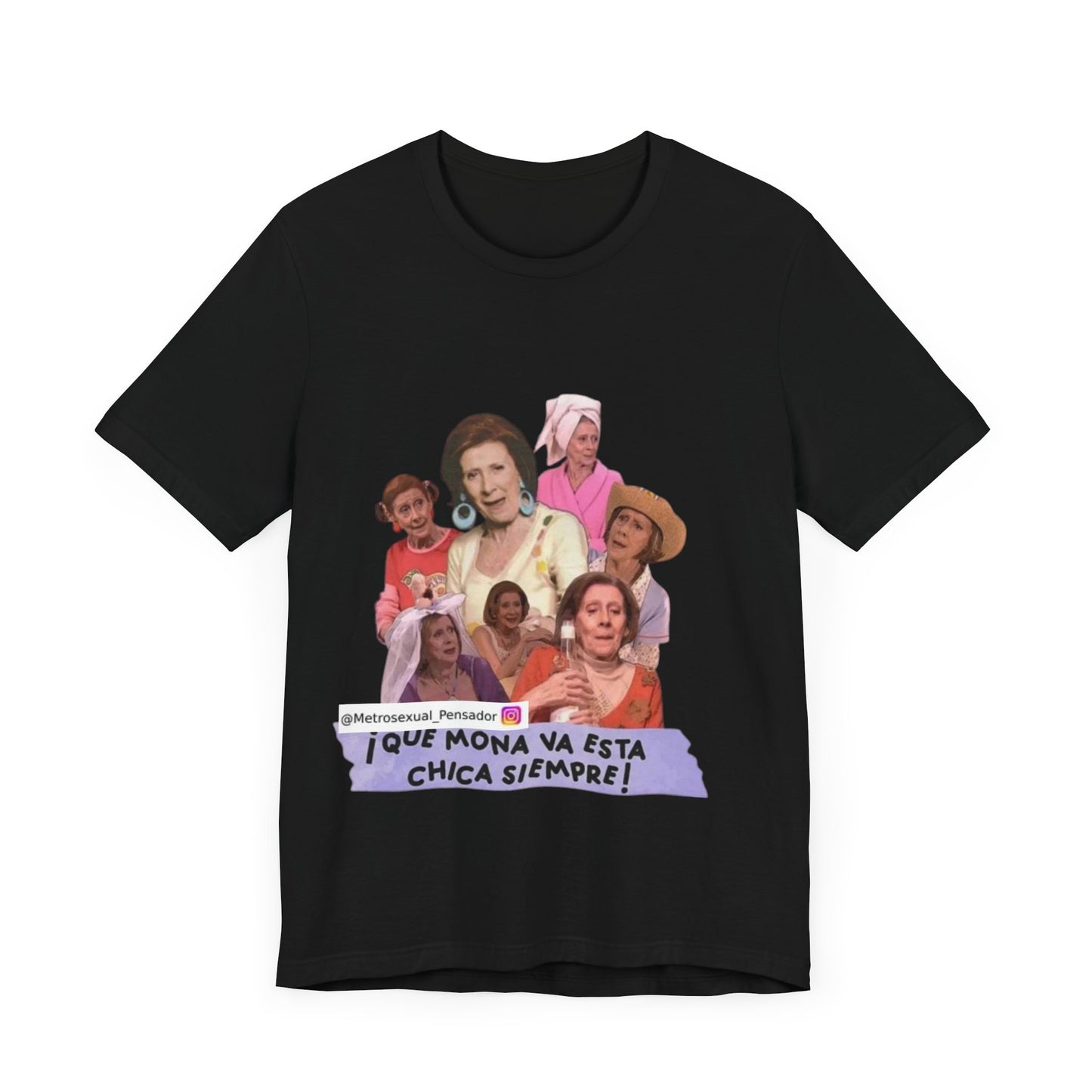 Camiseta Personalizada ¡Qué Mona Va Esta Chica Siempre!